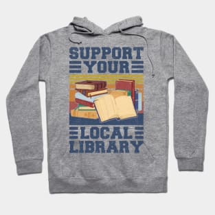 Support Your Local Library Retro Hoodie